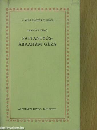 Pattantyús-Ábrahám Géza (dedikált példány)