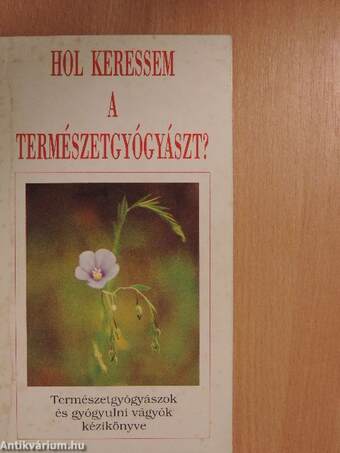 Hol keressem a természetgyógyászt?