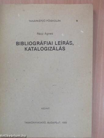 Bibliográfiai leírás, katalogizálás