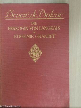 Die Herzogin von Langeais/Eugenie Grandet