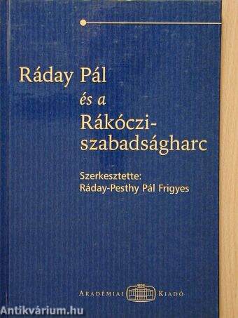 Ráday Pál és a Rákóczi-szabadságharc