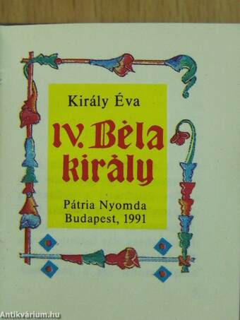 IV. Béla király (minikönyv) (számozott) - Plakettel