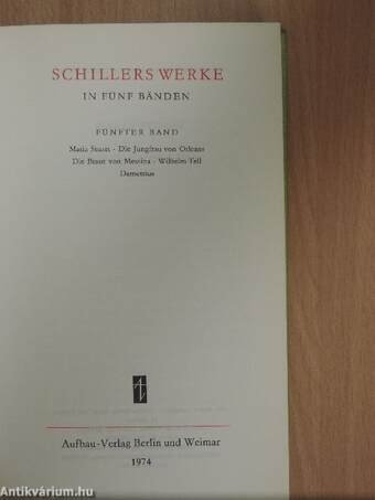 Schillers Werke in fünf Bänden 5.