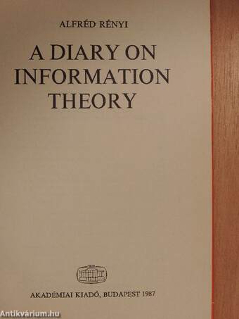 A Diary on Information Theory