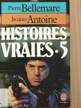 Histoires Vraies 5