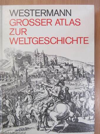 Westermann Großer Atlas zur Weltgeschichte