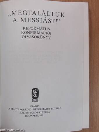 "Megtaláltuk a Messiást!"