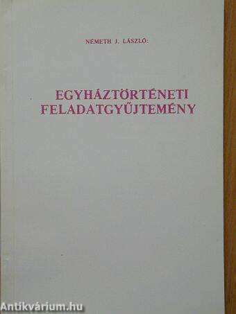 Egyháztörténeti feladatgyűjtemény