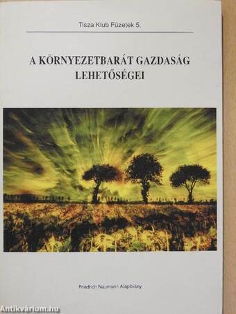 A környezetbarát gazdaság lehetőségei