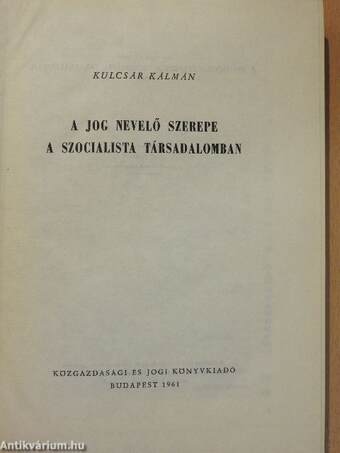 A jog nevelő szerepe a szocialista társadalomban