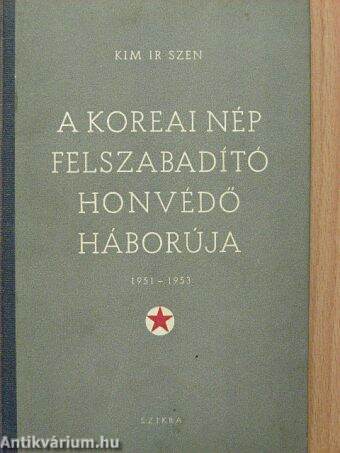 A koreai nép felszabadító honvédő háborúja