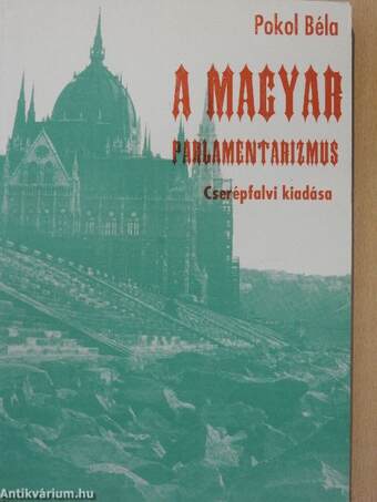 A magyar parlamentarizmus