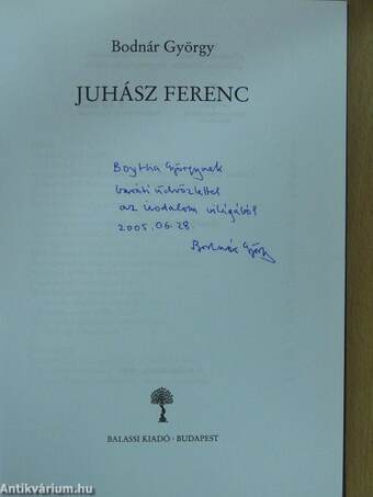 Juhász Ferenc (dedikált példány)