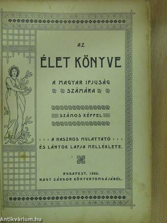 Az élet könyve a magyar ifjuság számára (dedikált példány)