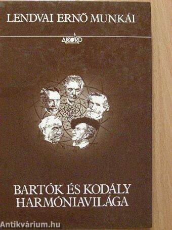 Bartók és Kodály harmóniavilága