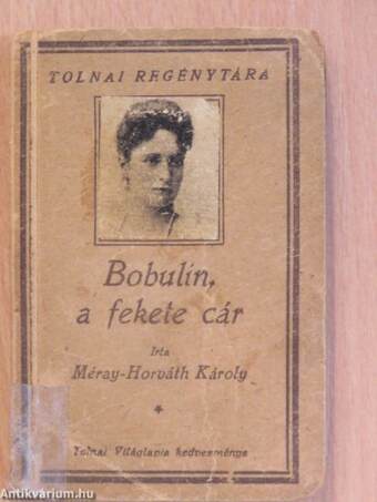 Bobulin, a fekete cár