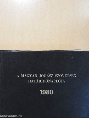 A Magyar Jogász Szövetség határidőnaplója 1980