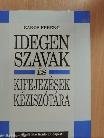 Idegen szavak és kifejezések kéziszótára