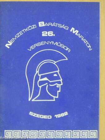 26. Nemzetközi Barátság Maraton versenyműsor