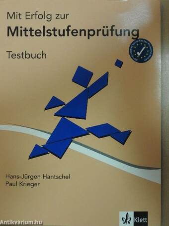 Mit Erfolg zur Mittelstufenprüfung - Testbuch