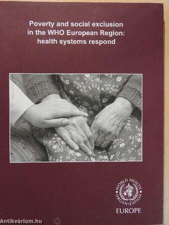 Poverty and social exclusion in the WHO European Region: health systems respond