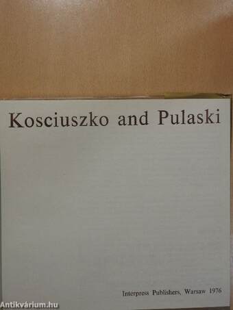 Kosciuszko and Pulaski