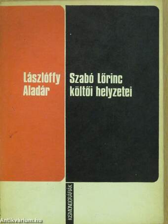 Szabó Lőrinc költői helyzetei (dedikált példány)
