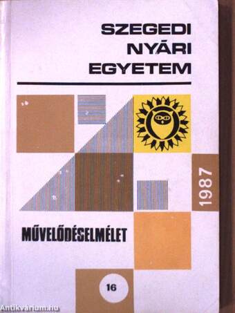 Szegedi Nyári Egyetem - Művelődéselmélet 1987