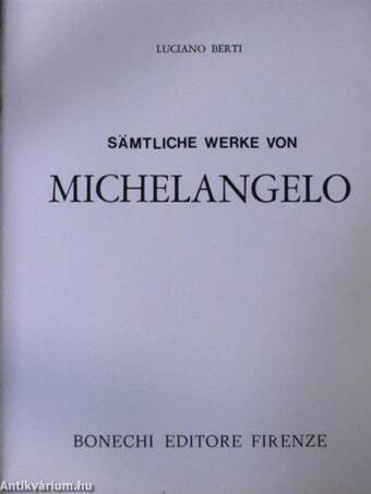 Sämtliche Werke von Michelangelo