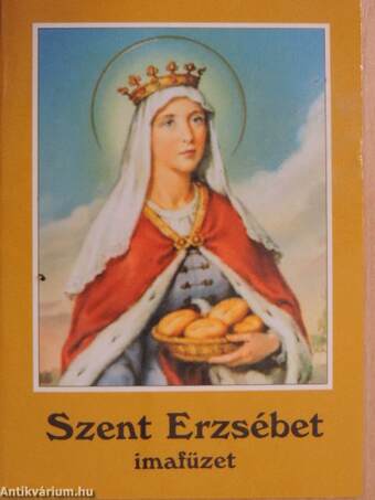 Szent Erzsébet imafüzet