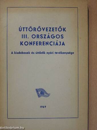 Úttörővezetők III. Országos konferenciája