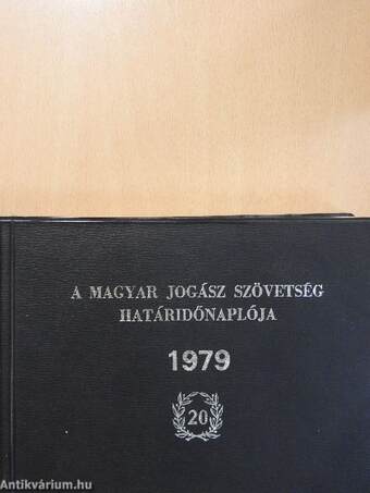 A Magyar Jogász Szövetség határidőnaplója 1979