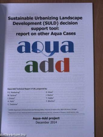 Sustainable Urbanizing Landscape Development (SULD) decision support tool: report on other Aqua Cases