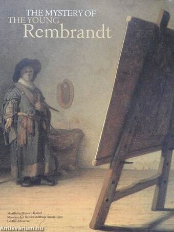 The Mystery of the Young Rembrandt