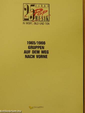 25 Jahre Pop Musik In Wort, Bild und Ton 1965/1966