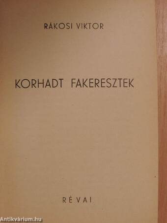 Korhadt fakeresztek