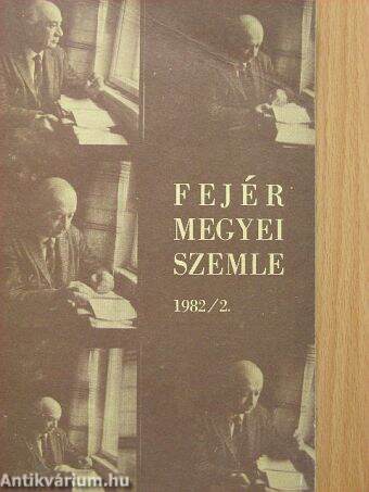 Fejér Megyei Szemle 1982/2.