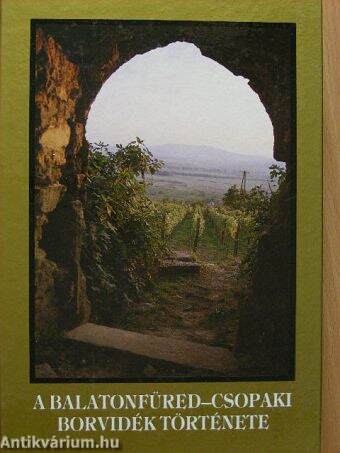 A balatonfüred-csopaki borvidék története