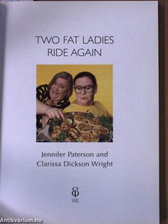 Two Fat Ladies Ride Again