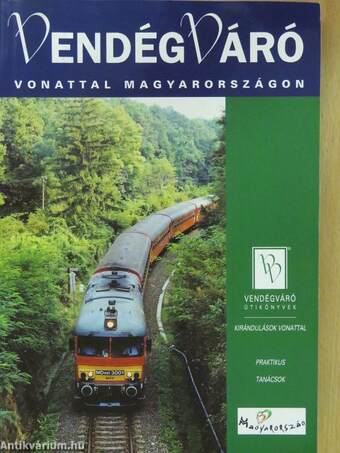 Vonattal Magyarországon