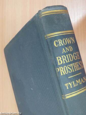 Theory and Practice of Crown and Bridge Prosthesis