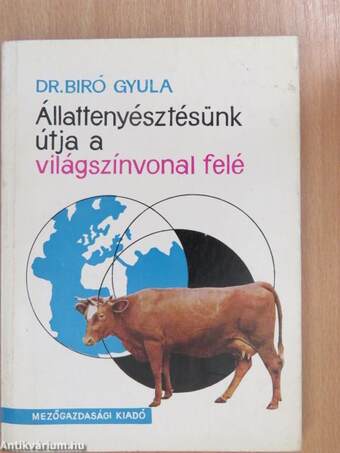 Állattenyésztésünk útja a világszínvonal felé