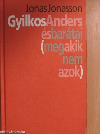 Gyilkos-Anders és barátai (meg akik nem azok)