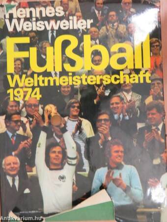 X. Fußballweltmeisterschaft Deutschland 1974