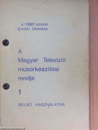 A Magyar Televízió műsorkészítési rendje 1.