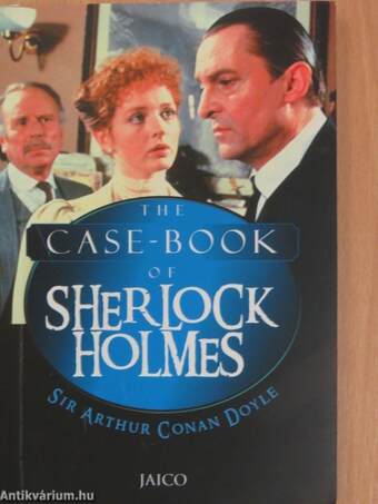 The Case-Book of Sherlock Holmes