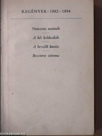 Nemzetes uraimék/A két koldusdiák/A beszélő köntös/Beszterce ostroma