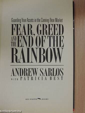 Fear, Greed and the End of the Rainbow