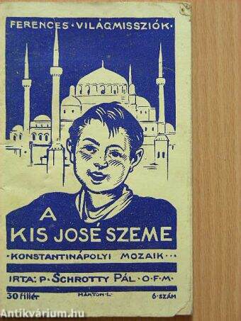 A kis José szeme