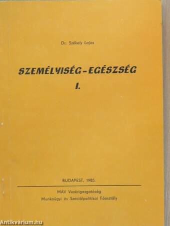 Személyiség - egészség I.